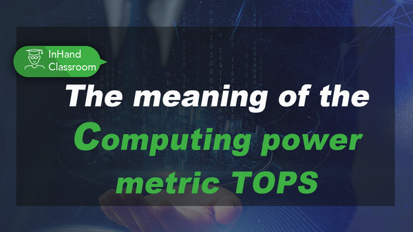 The meaning of the computing power metric TOPS: A guide to understanding it.