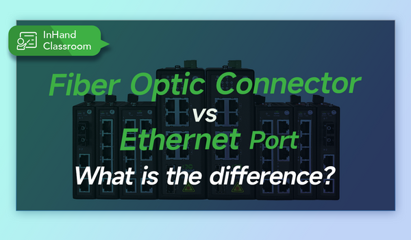 Fiber Optic Connector vs Ethernet port, what is the difference?
