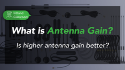Is Higher Antenna Gain Better?