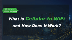 What is Cellular to WiFi and How Does It Work?